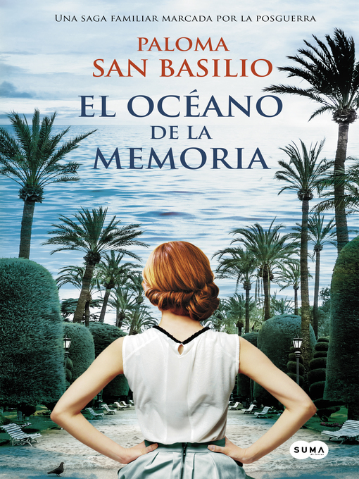 Title details for El océano de la memoria by Paloma San Basilio - Wait list